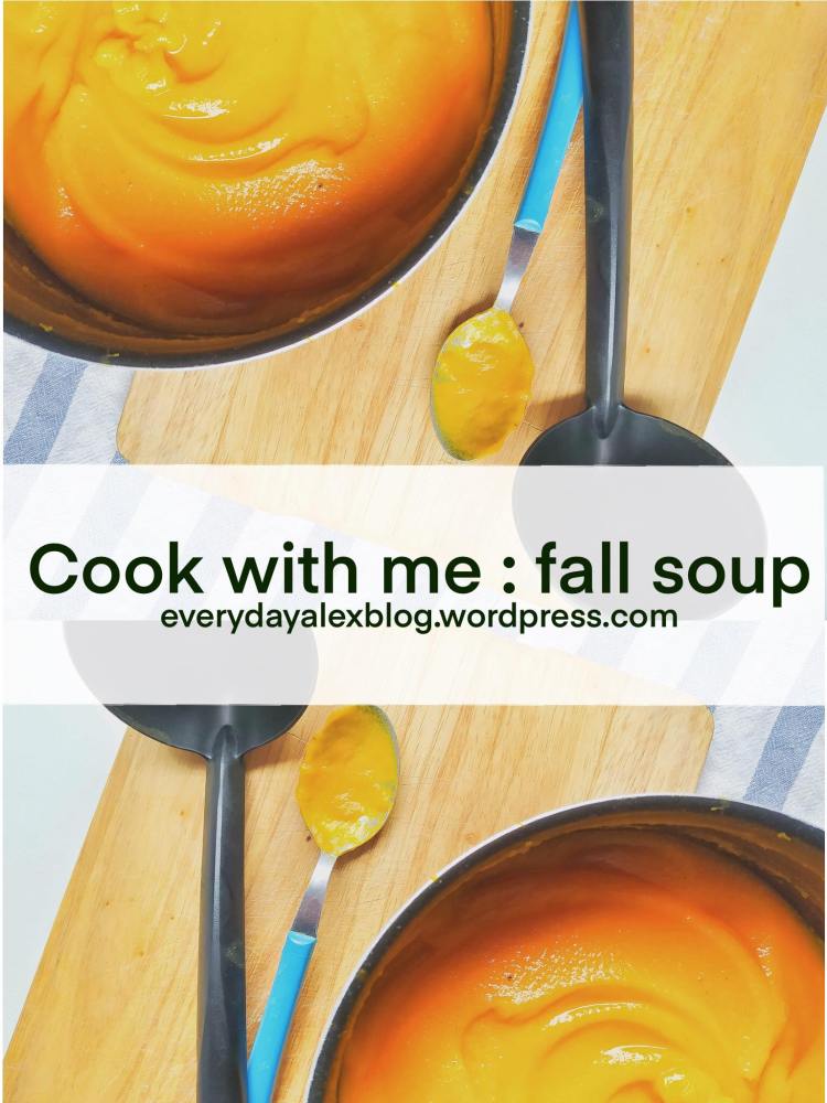 Cook with me : fall soup