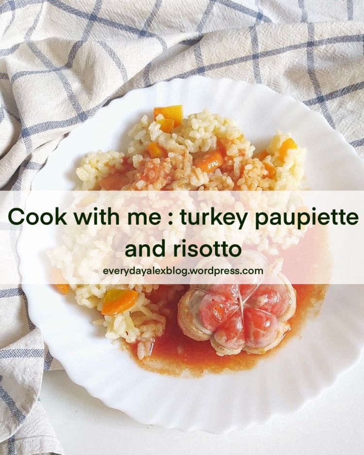 Cook with me : turkey paupiettes and risotto