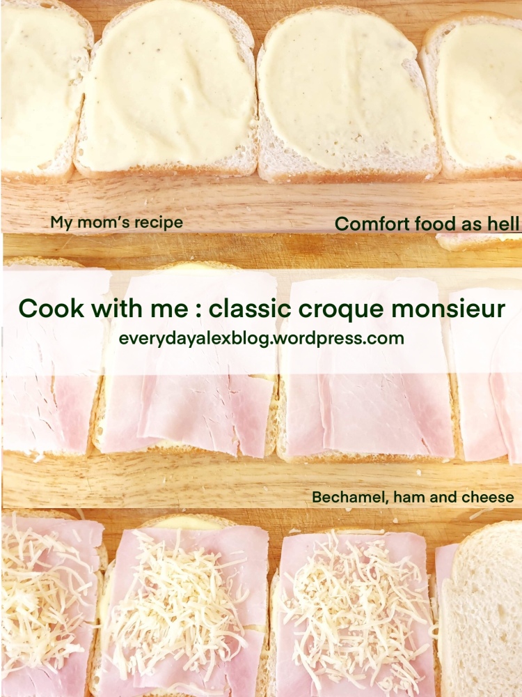 Cook with me : classic croque monsieur