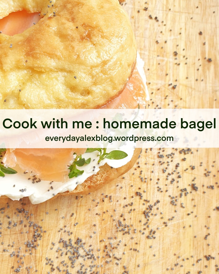 Cook with me : homemade bagels