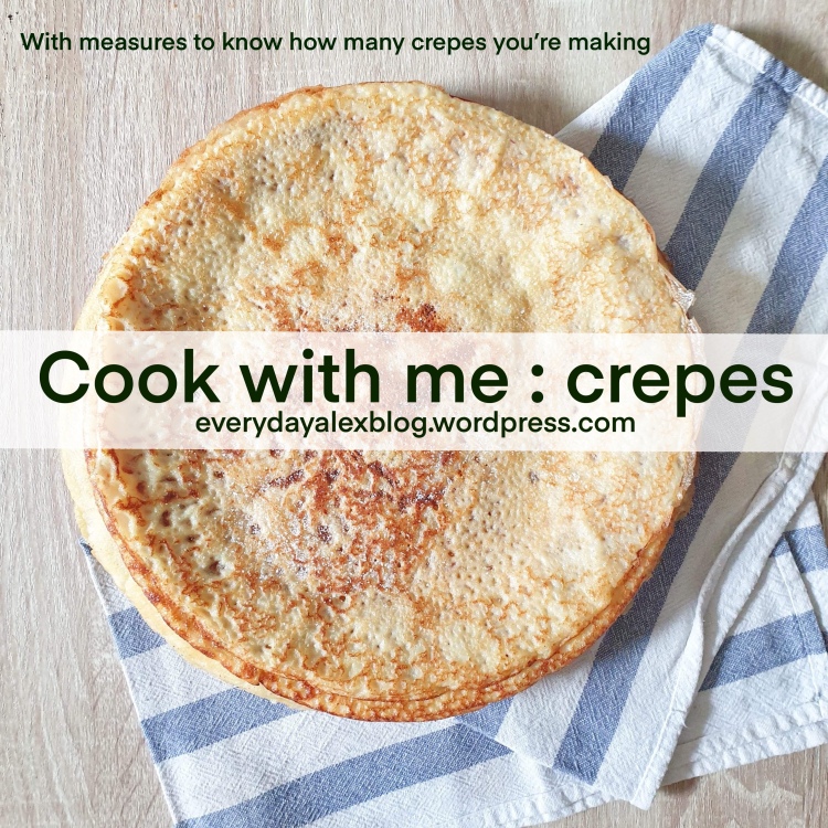 Cook with me : crepes